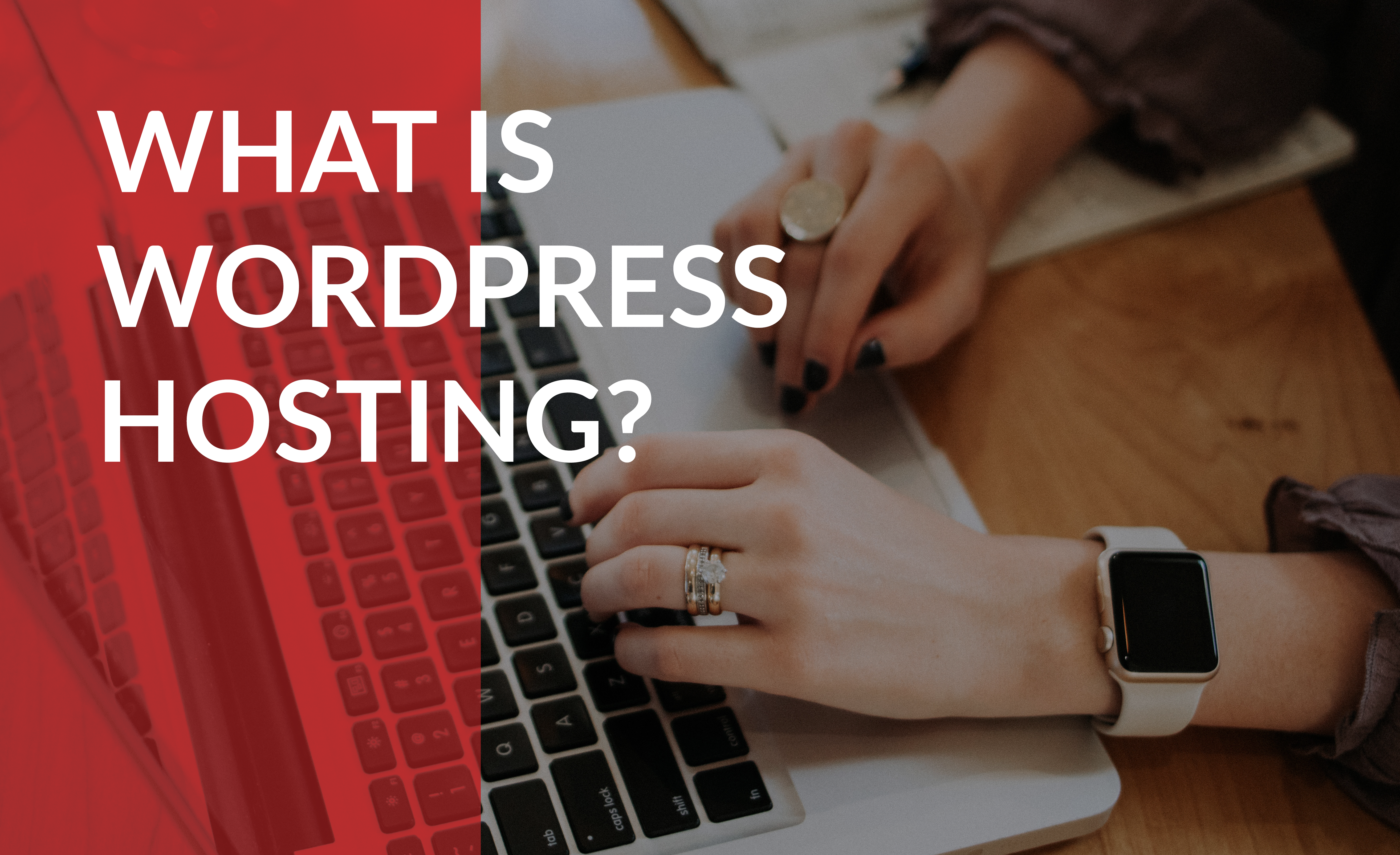 What is WordPress Hosting?